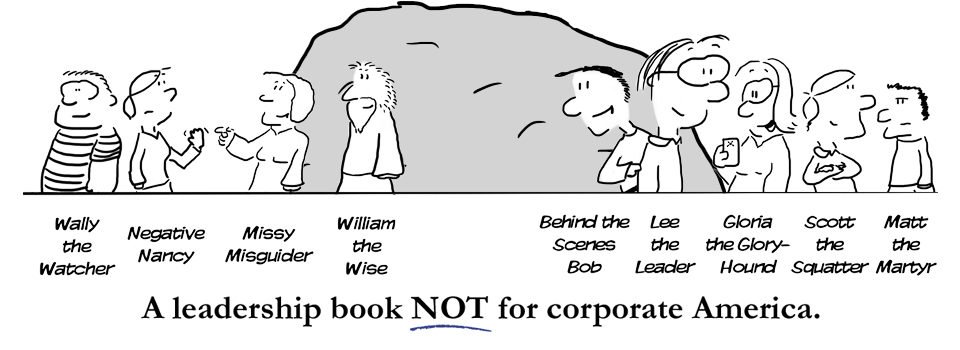 Roll That Rock: A Leadership Book NOT for Corporate America